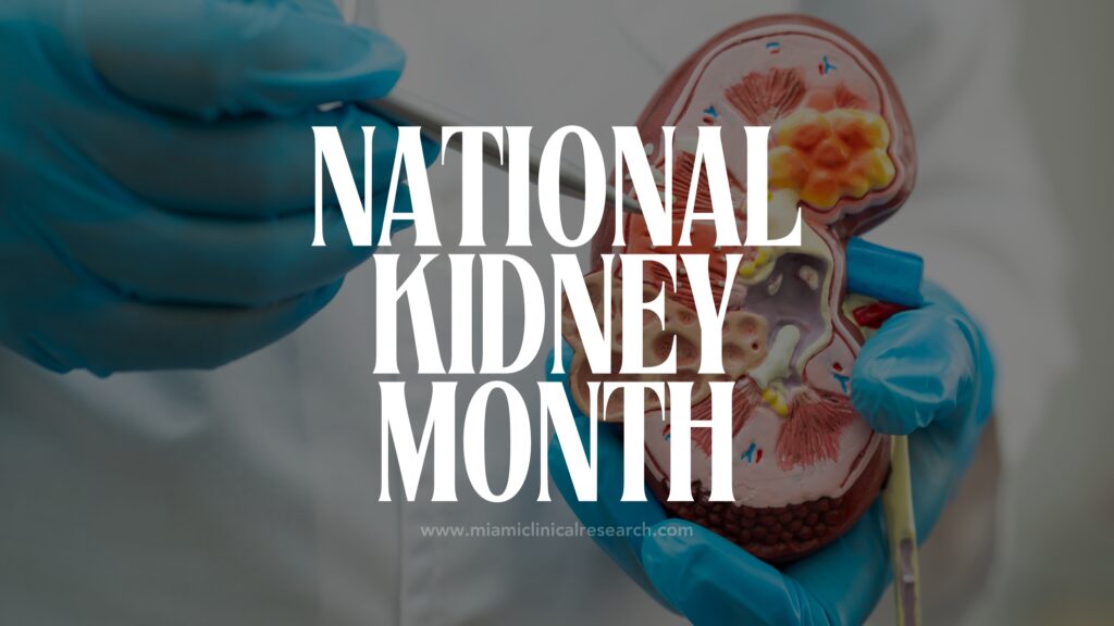 National Kidney Month: Take Care of Your Kidneys & Earn $5,000!